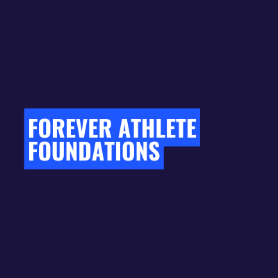 Forever Athlete Foundations